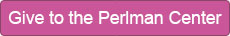 Donate to the Perlman Center.